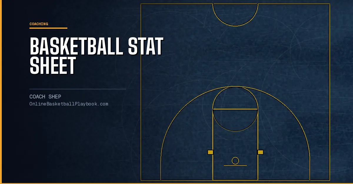 Basketball Stat Sheet: What to Track and How