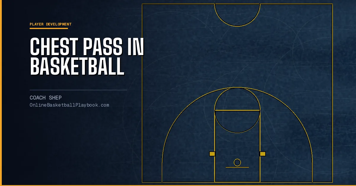 Chest Pass in Basketball: How to Teach It
