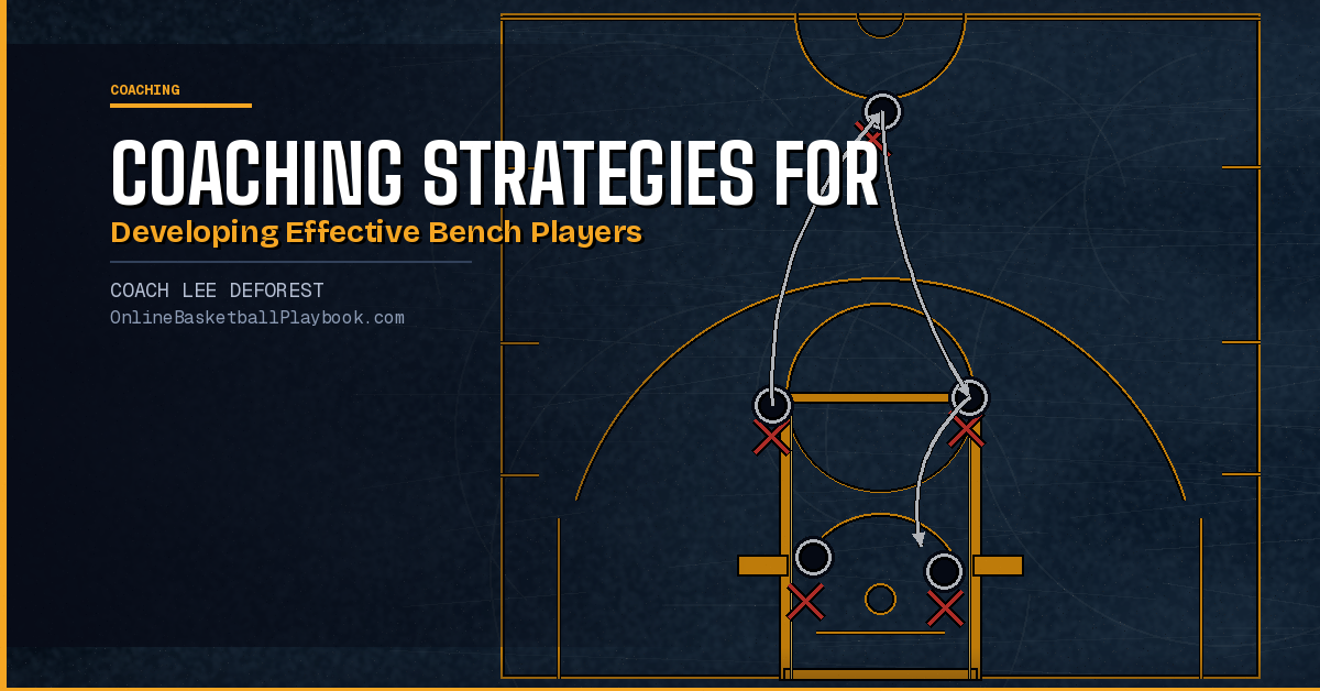 Coaching Strategies for Developing Effective Bench Players