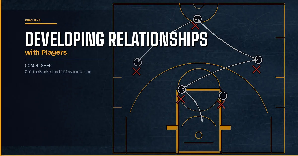 Developing Relationships with Players