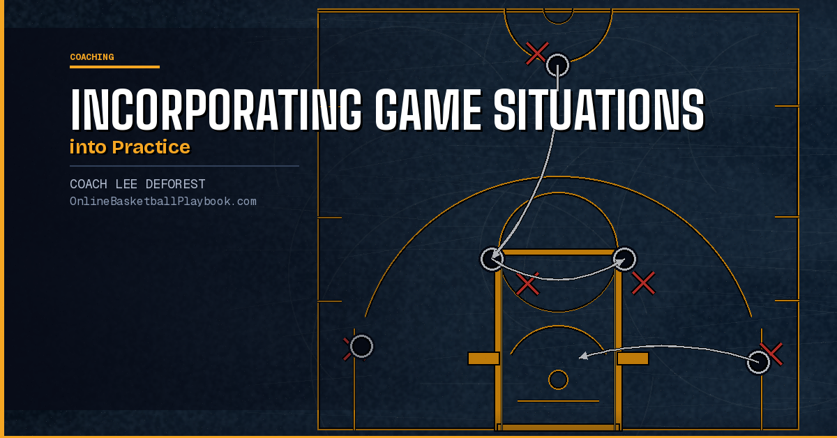 How to Incorporate Game Situations into Practice