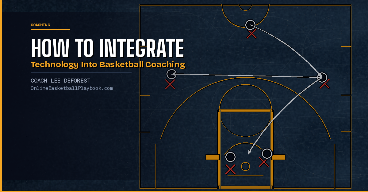 How to Integrate Technology into Basketball Coaching