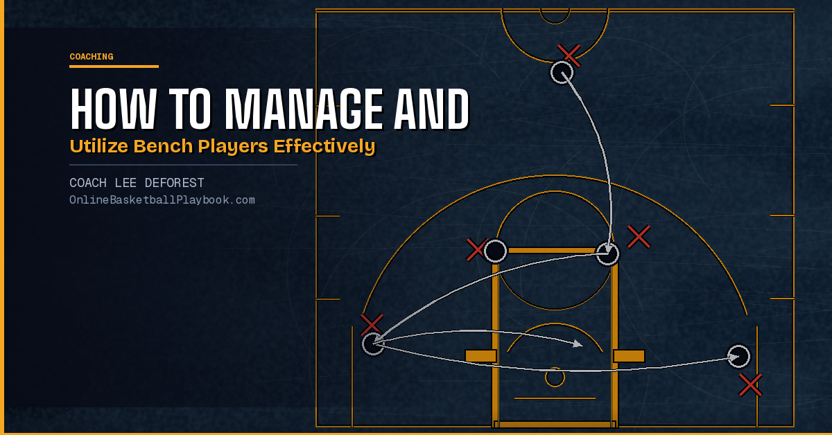 How to Manage and Utilize Bench Players Effectively