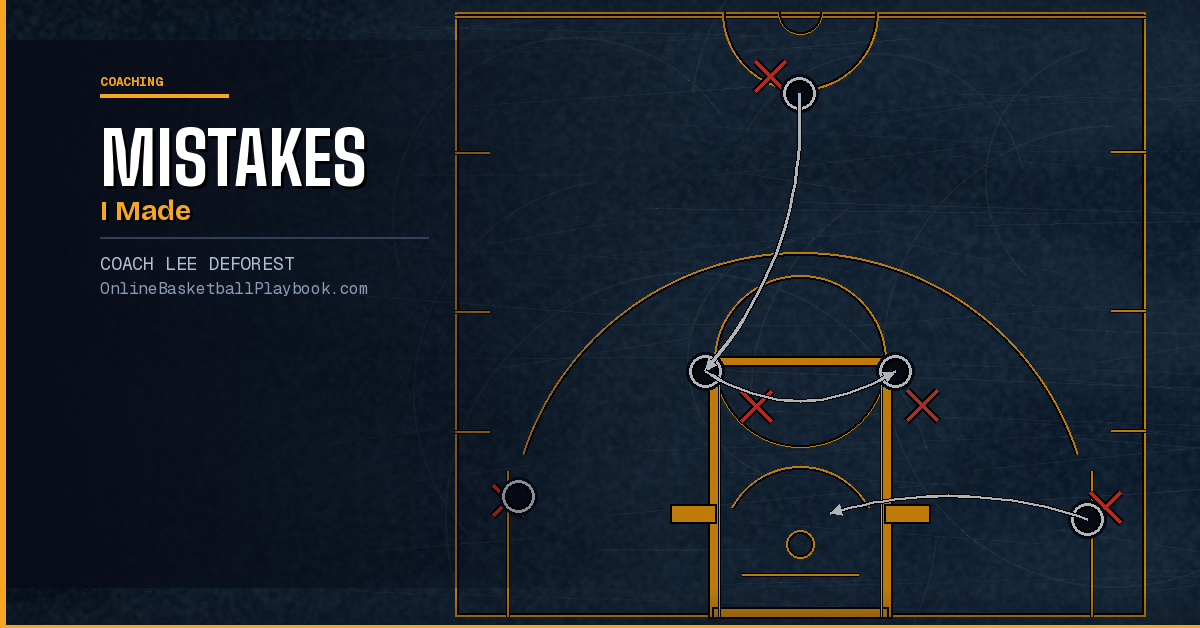 Coaching Mistakes I Made