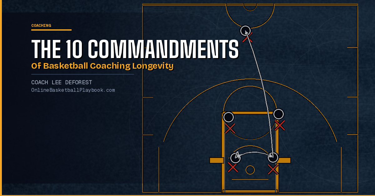 The 10 Commandments of Basketball Coaching Longevity