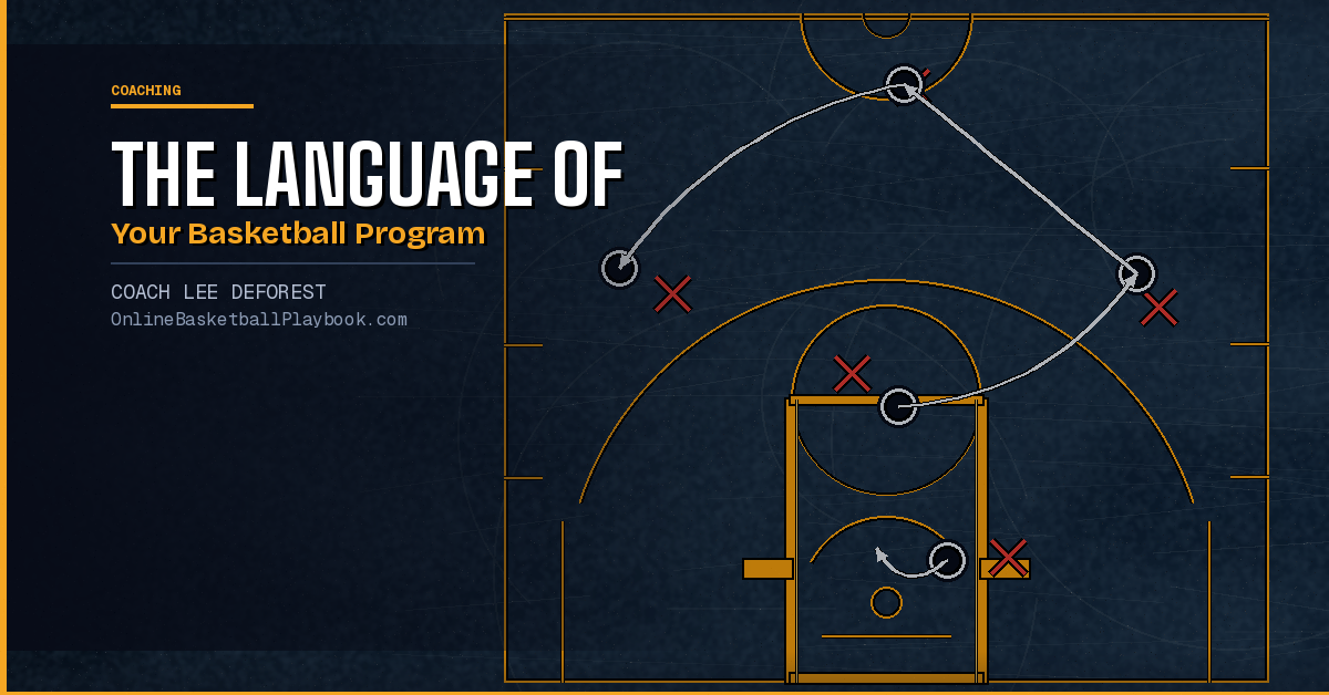 The Language of Your Basketball Program