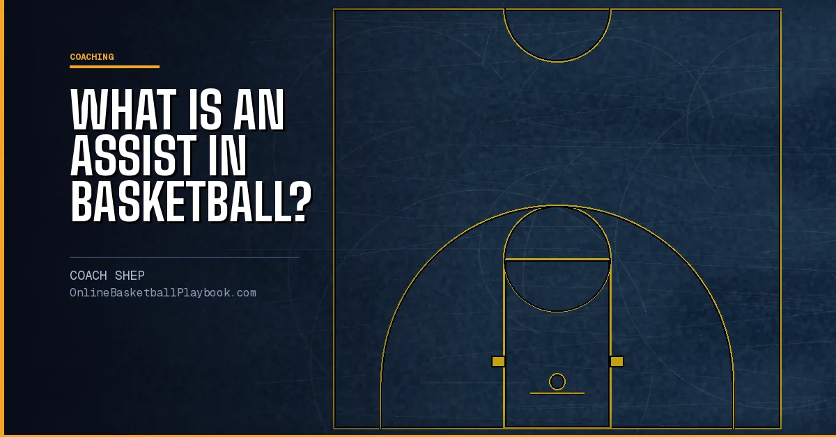 What Is an Assist in Basketball?